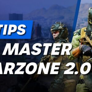 9 Tips To Help You Master Warzone 2.0