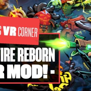 Gunfire Reborn Gameplay Feels Made For VR Thanks To This New Gunfire Reborn VR Mod! -Ian's VR Corner