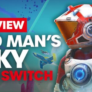 No Man's Sky Nintendo Switch Review - Is It Worth It?