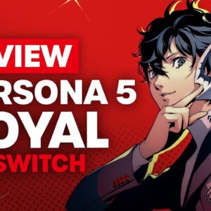 Persona 5 Royal Nintendo Switch Review - Is It Worth It?