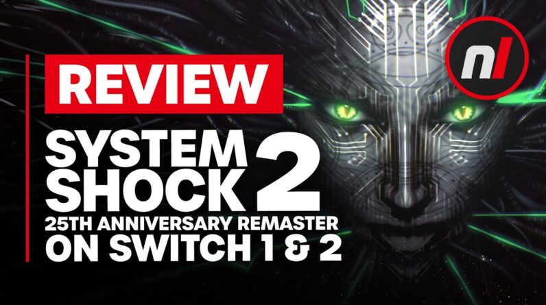 System Shock 2 Remaster Nintendo Switch 1 & 2 Review - Is It Worth It?