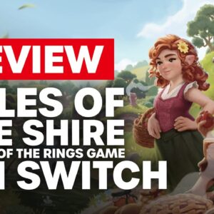 Tales of the Shire Nintendo Switch Review - Is It Worth It?