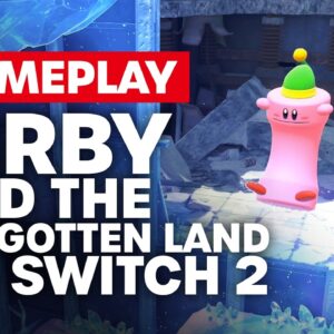 NEW Kirby and the Forgotten Land Nintendo Switch 2 Edition Gameplay