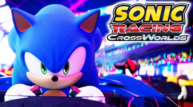 Sonic Racing Crossworlds - Full Open Beta Walkthrough