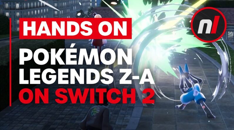 We've Already Played Pokemon Legends: Z-A Nintendo Switch 2