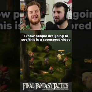 2D/3D that Alex Actually Likes | Final Fantasy Tactics - The Ivalice Chronicles