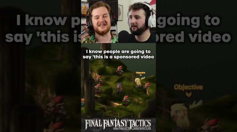 2D/3D that Alex Actually Likes | Final Fantasy Tactics - The Ivalice Chronicles