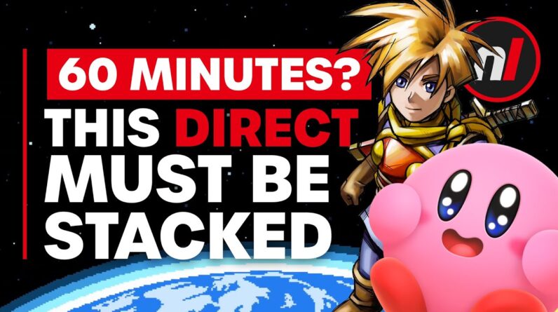 A Whole Sixty Minute Nintendo Direct - This Has To Be Good
