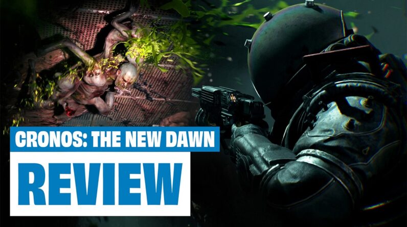 Cronos: The New Dawn Review - A Real Test Of Patience