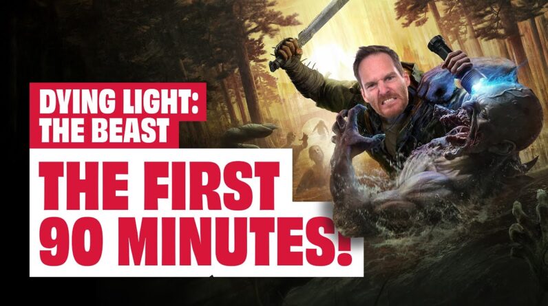 Dying Light: The Beast Gameplay - THE 90 MINUTES!