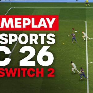 EA Sports FC 26 Nintendo Switch 2 Gameplay