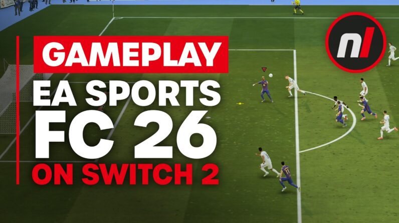 EA Sports FC 26 Nintendo Switch 2 Gameplay