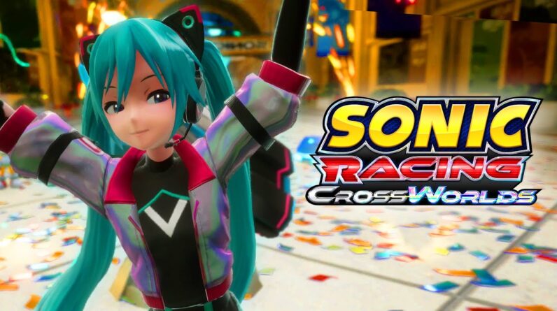 HATSUNE MIKU Unlock + Gameplay - Sonic Racing Crossworlds