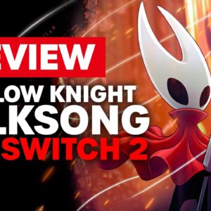 Hollow Knight: Silksong Nintendo Switch 2 Review - Is It Worth It?
