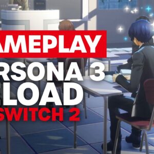 Persona 3 Reload Nintendo Switch 2 Gameplay