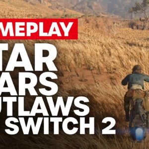 Star Wars Outlaws Nintendo Switch 2 Gameplay