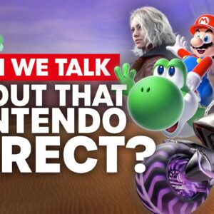 We Should Talk About That Nintendo Direct