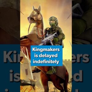 #Kingmakers has been delayed INDEFINITELY!? #Gaming #GamingNews