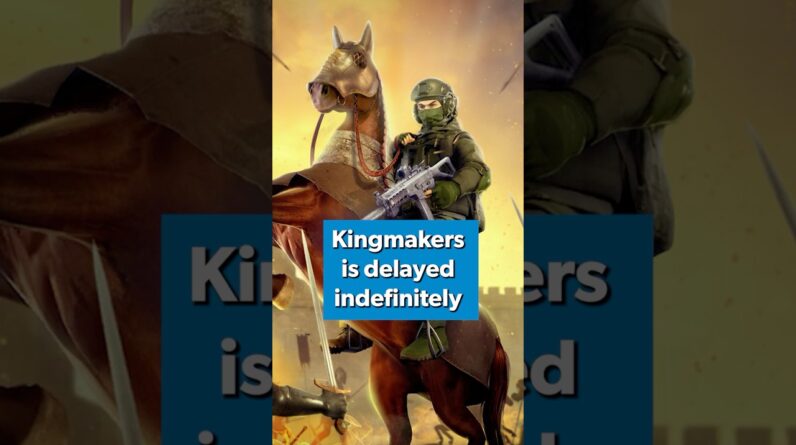 #Kingmakers has been delayed INDEFINITELY!? #Gaming #GamingNews