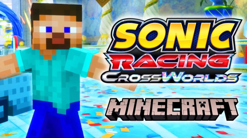 MINECRAFT STEVE Unlock + Gameplay - Sonic Racing Crossworlds