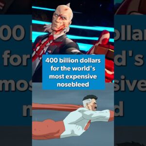 400 billion dollars for the world's most expensive nosebleed! #InvincibleVS #Gaming