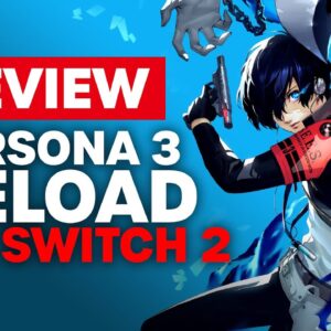 Persona 3 Reload Nintendo Switch 2 Review - Is It Worth It?